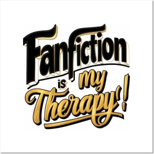 Fanfiction and  therapy! Posters and Art